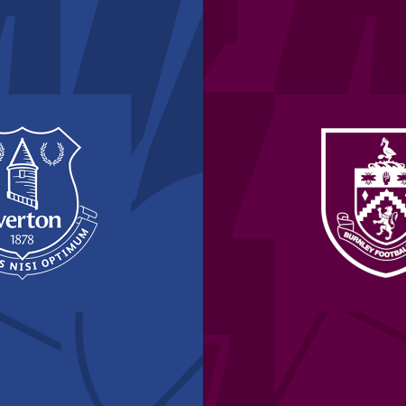 Everton v Burnley Match Preview & Best Odds