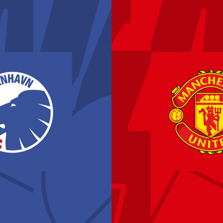 Copenhagen v Manchester United Match Preview & Best Odds