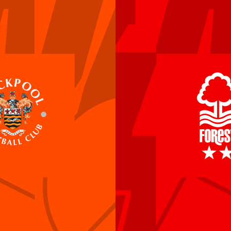 Blackpool v Nottingham Forest Match Preview & Best Odds