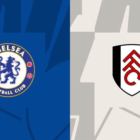 Chelsea v Fulham Match Preview & Best Odds