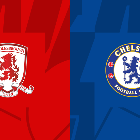 Middlesbrough v Chelsea Match Preview & Best Odds