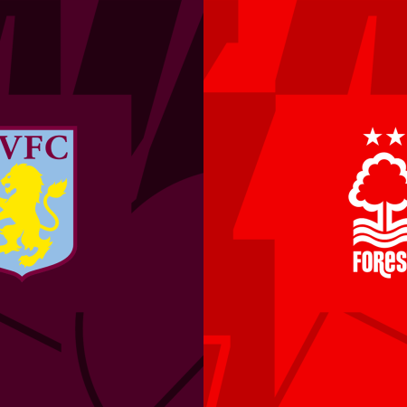 Aston Villa v Nottingham Forest Match Preview & Best Odds