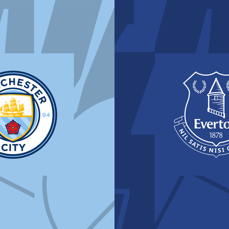 Manchester City v Everton Match Preview & Best Odds